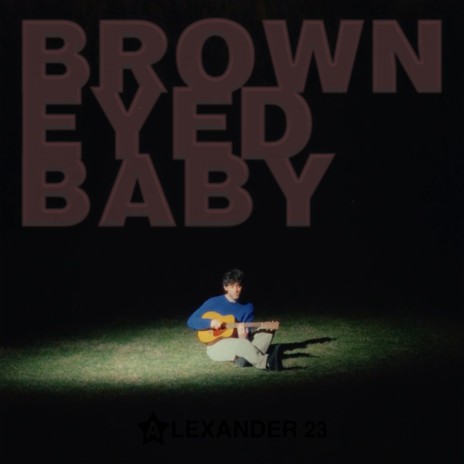 Brown Eyed Baby | Boomplay Music