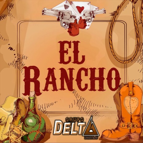 El Rancho | Boomplay Music