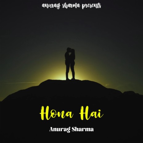 Hona Hai ft. Arpit Vijay | Boomplay Music