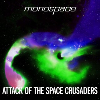 Attack of the Space Crusaders