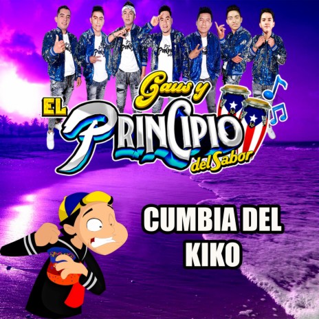 Cumbia Del Kiko | Boomplay Music