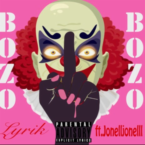 Bozo (feat. Jonell Jonell)