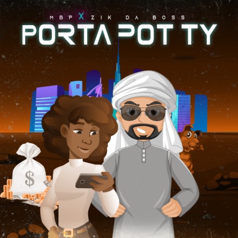 Porta Potty ft. Zik Da Boss | Boomplay Music