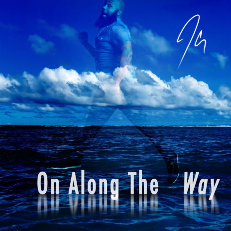 On Along The Way | Boomplay Music