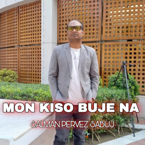 Mon Kiso Buje Na | Boomplay Music