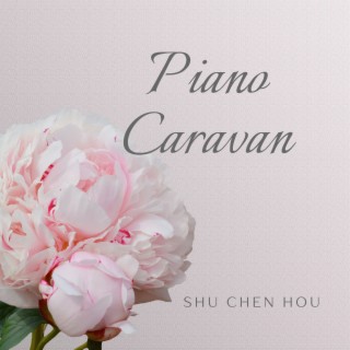 Piano Caravan