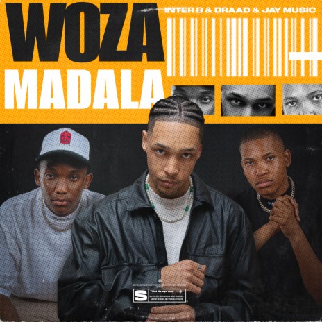 Woza Madala ft. Inter B & Draad | Boomplay Music