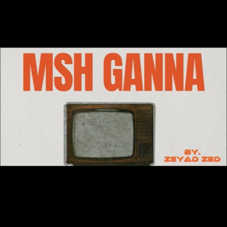 MSH GANNA | Boomplay Music