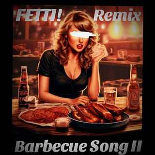 Barbecue Song 2 (Fettmix)