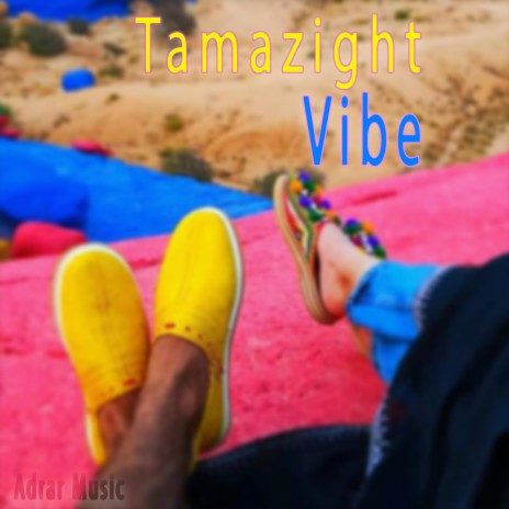 Tamazight Vibe | Boomplay Music