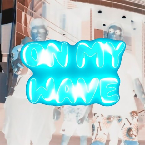 On My Wave ft. Fiaka | Boomplay Music