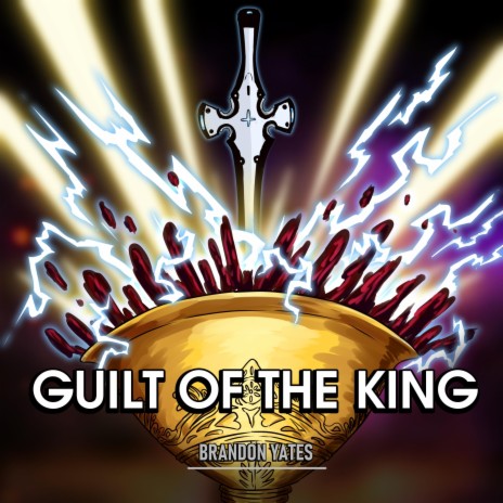 Guilt Of The King | Boomplay Music