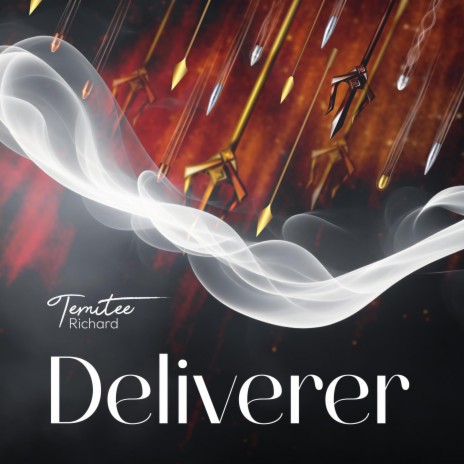 Deliverer | Boomplay Music