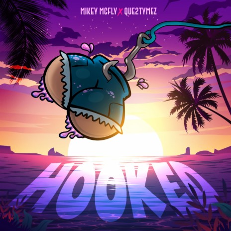 HOOKED ft. Que2tymez | Boomplay Music