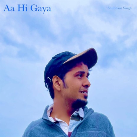 Aa hi gaya | Boomplay Music