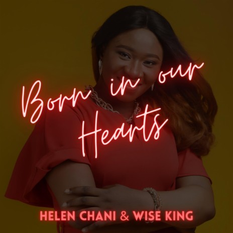 Born in Our Hearts ft. Wise King
