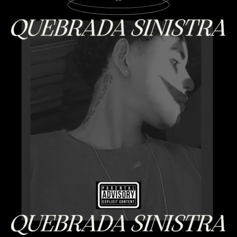 Quebrada Sinistra | Boomplay Music