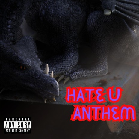 HATE U ANTHEM