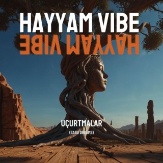 Hayyam Vibe