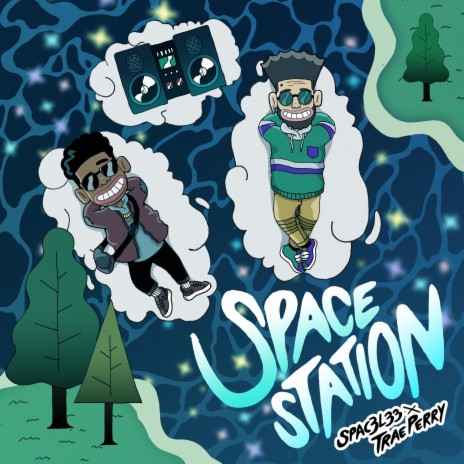 Space Station ft. Trae Perry | Boomplay Music
