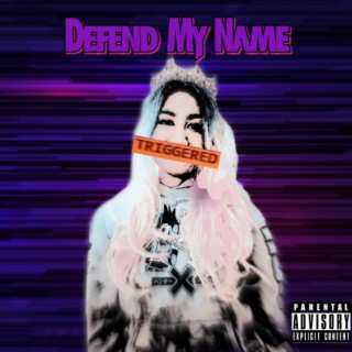 Defend My Name