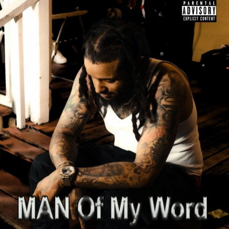 Man Of My Word | Boomplay Music