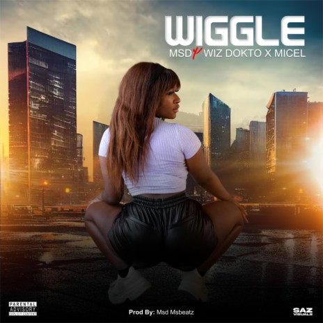 Wiggle ft. Micel Jarvis Wiz Dokto