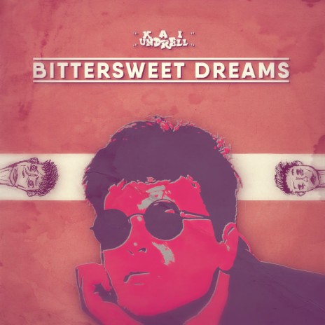 Bittersweet Dreams | Boomplay Music