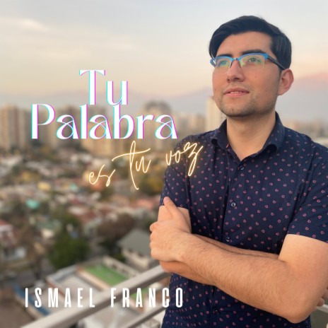 Tu Palabra Es Tu Voz | Boomplay Music