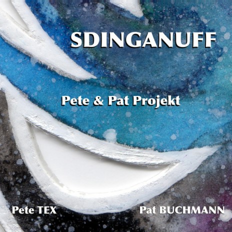 Pete's New Dawn ft. Patrick Buchmann, Pete Tex, Patrick Morgenthaler, Dominique Grimaldi & Patrice Meyer