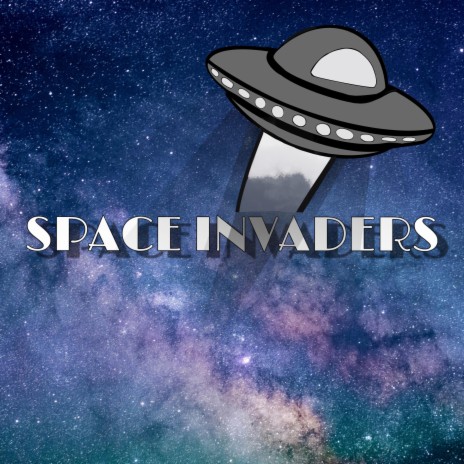 Space Invaders | Boomplay Music