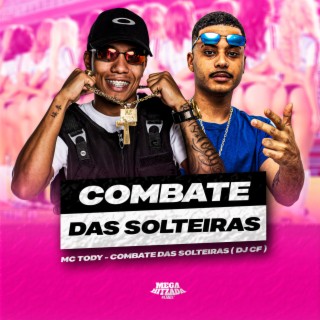 COMBATE DAS SOLTEIRAS