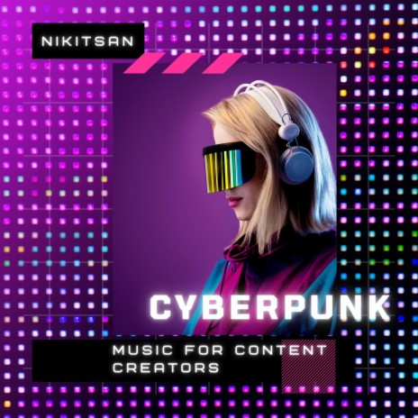 Cyberpunk | Boomplay Music