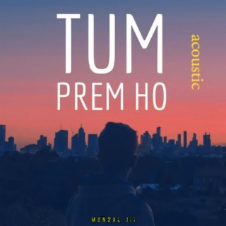 Tum Prem Ho Tum Preet Ho (Acoustic Version)