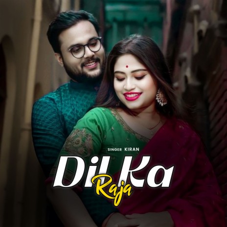 Dil Ka Raja | Boomplay Music