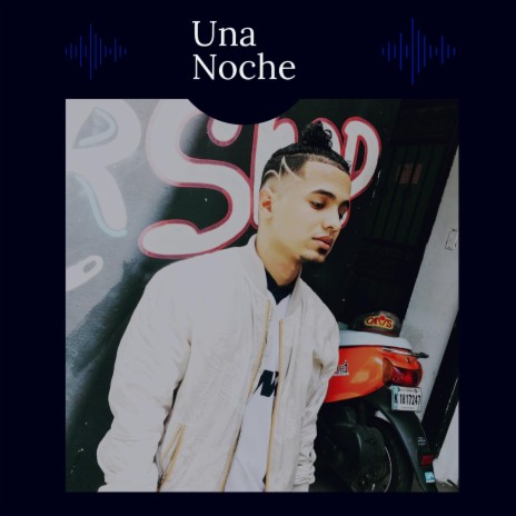 Una noche | Boomplay Music