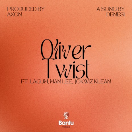 Oliver Twist ft. Jokwiz Klean, Lagum the Rapper & Man Lee | Boomplay Music