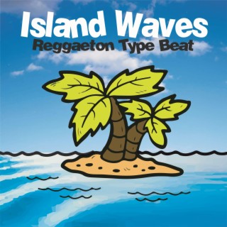 Island Wave - Reggaeton Beat