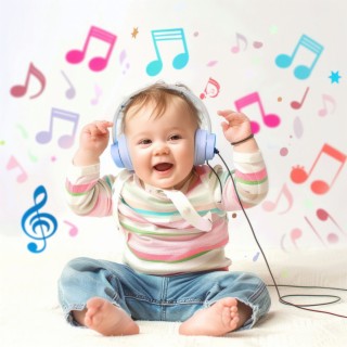 Infant Melodies: Joyful Music for Babies