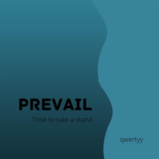 Prevail