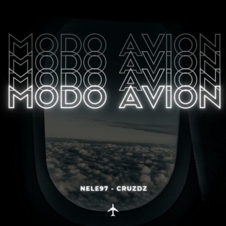 Modo Avion (feat. Cruz Dz)