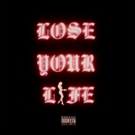 Lose Your Life ft. Juju!