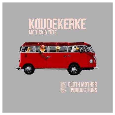 Koudekerke ft. MC Tick & Tüte