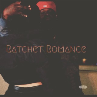 Ratchet Romance