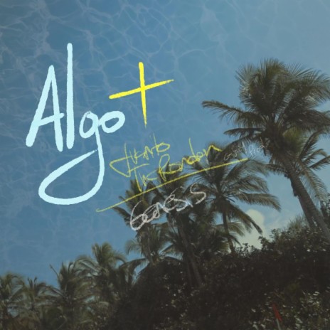 ALGO MÁS ft. The Rondon & C-Jay Prod | Boomplay Music