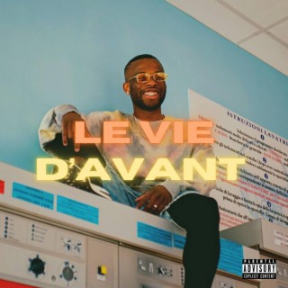 La vie d'avant