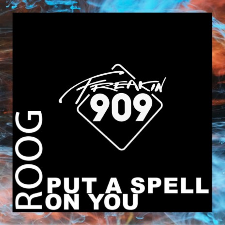Put A Spell On You | Boomplay Music