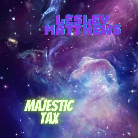 Majestic Tax | Boomplay Music