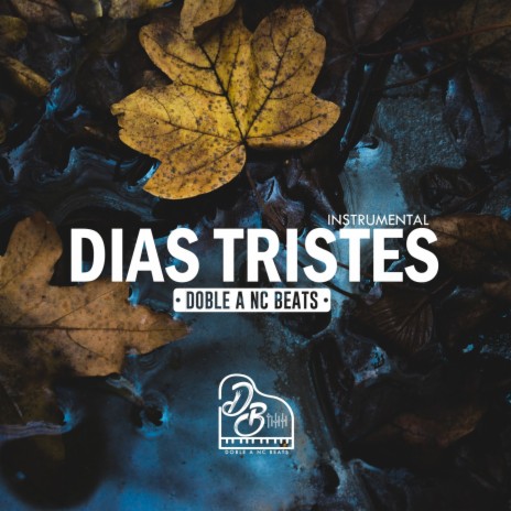 Dias Tristes | Boomplay Music