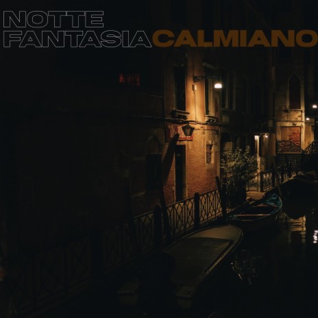 Notte Fantasia | Boomplay Music